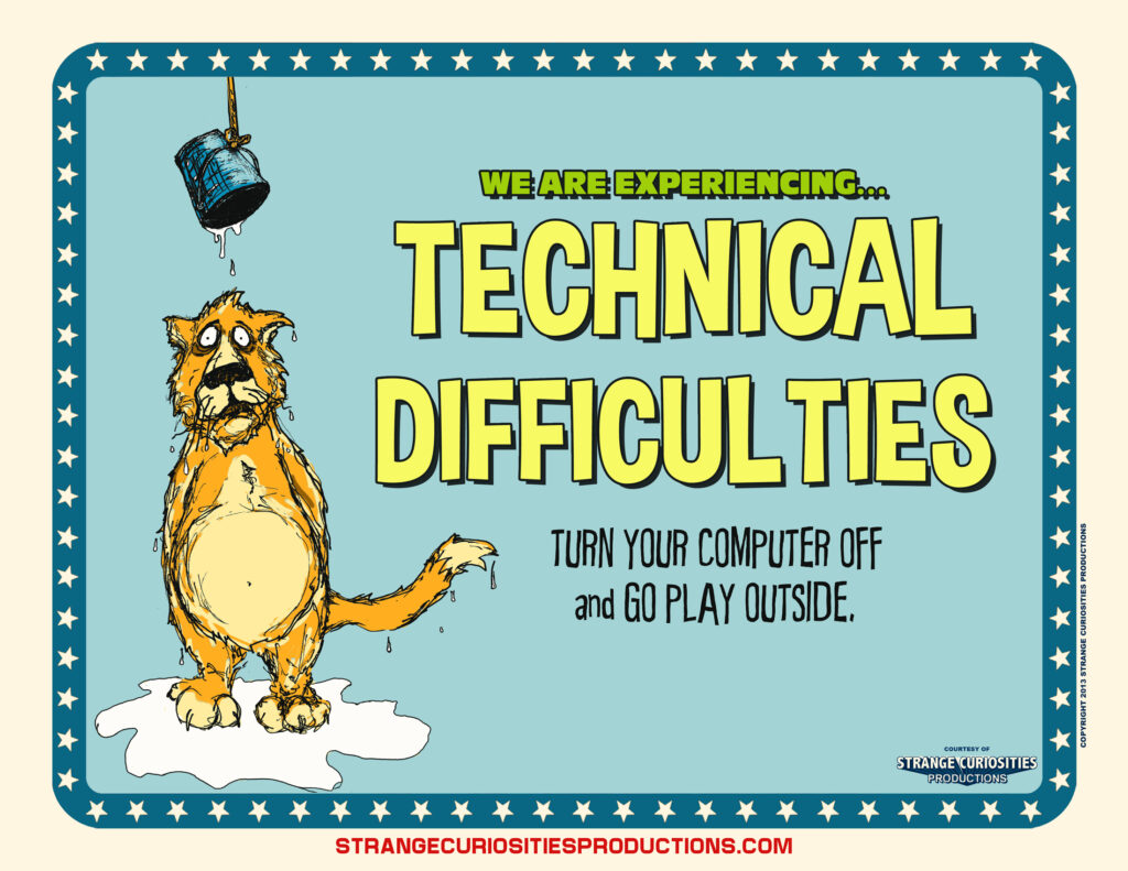 TECHNICALDIFFICULTIES4